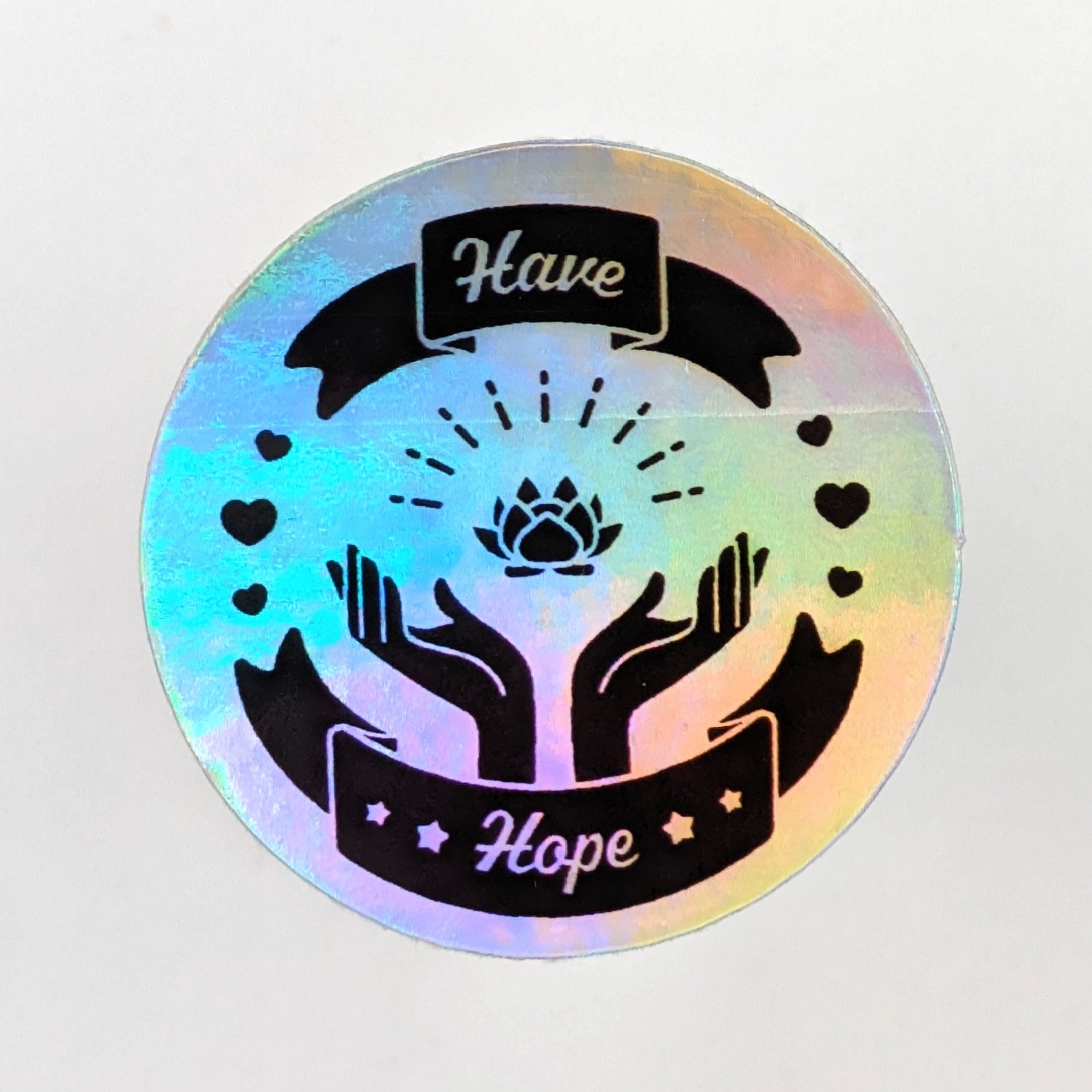 Have Hope - Holographic Stickers