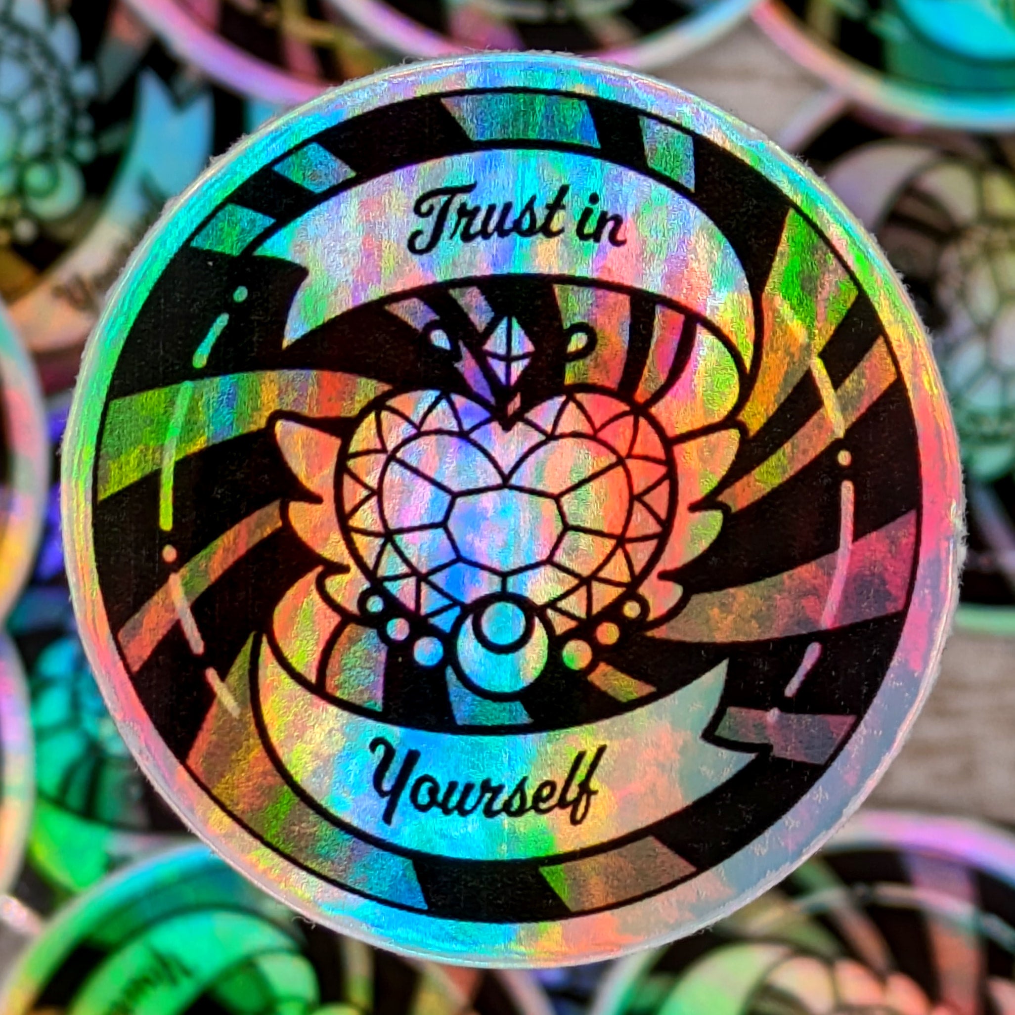 Trust In Yourself - Holographic Stickers